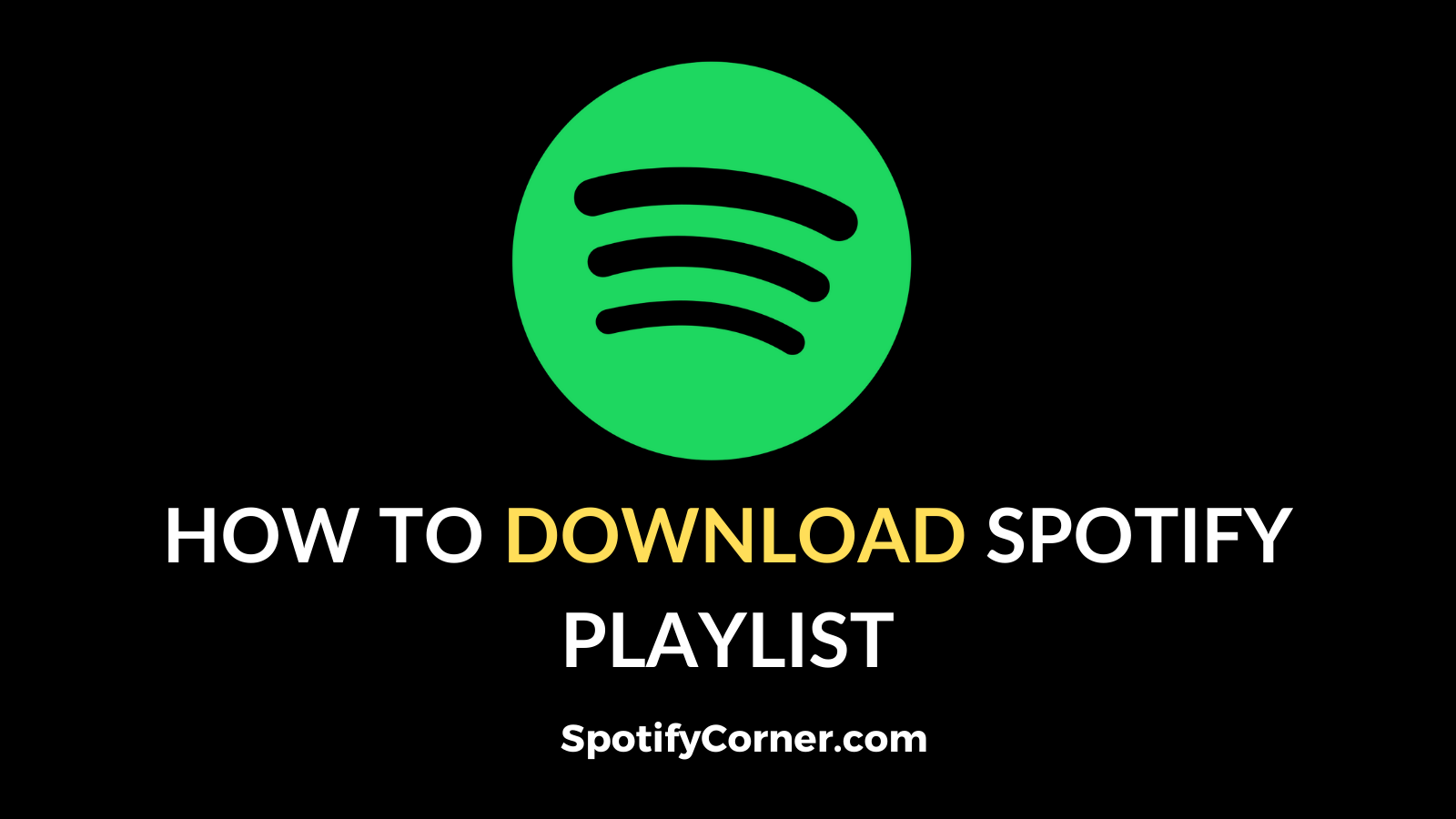 How to Download Spotify Playlist